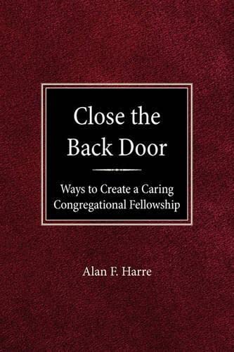 Beispielbild fr Close the Back Door zum Verkauf von Christian Book Store