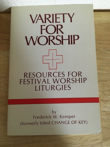 Beispielbild fr Variety for Worship: Resources for Festival Worship Liturgies zum Verkauf von Wonder Book