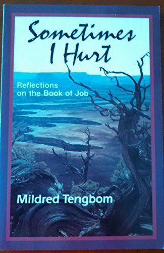 9780570039815: Sometimes I Hurt: Reflections on the Book of Job