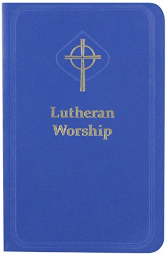 Beispielbild fr Lutheran Worship zum Verkauf von Jenson Books Inc