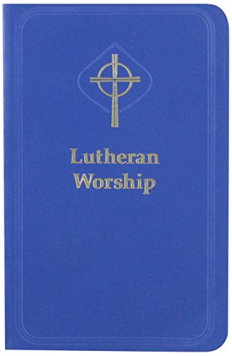 Imagen de archivo de Lutheran Worship a la venta por Jenson Books Inc
