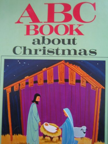 ABC Book About Christmas (9780570040538) by Stifle, J. M.