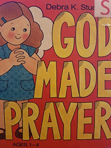 Beispielbild fr God Made Prayer zum Verkauf von Better World Books