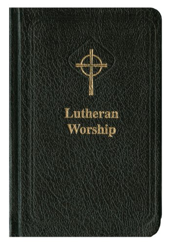 Lutheran Worship (1982): Little Agenda (9780570042211) by Concordia Publishing House