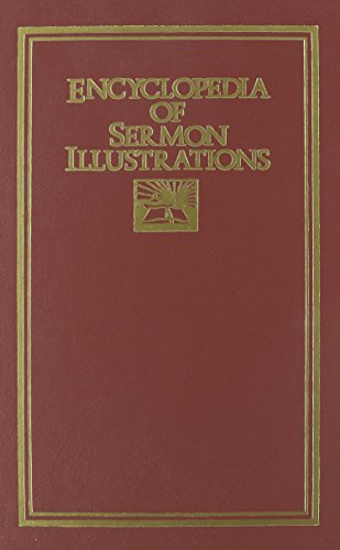 Beispielbild fr Encyclopedia of Sermon Illustrations zum Verkauf von BooksRun