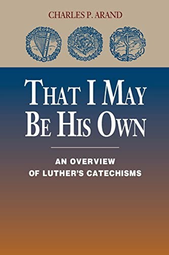 That I May Be His Own (9780570042624) by Charles, Arand