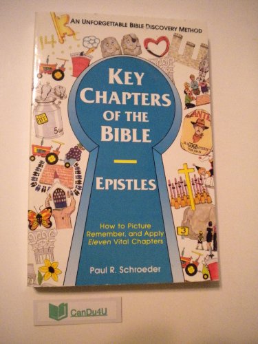 Beispielbild fr Key Chapters of the Bible: Epistles : A Compilation of Key Chapter Epistle Booklets for Personal Study zum Verkauf von HPB-Emerald