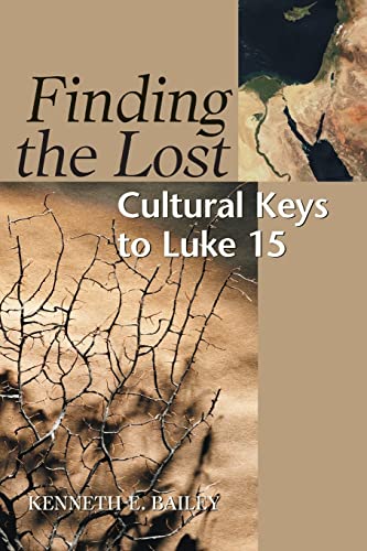 Stock image for Finding the Lost Cultural Keys to Luke 15 (Concordia Scholarship Today) for sale by Goodwill