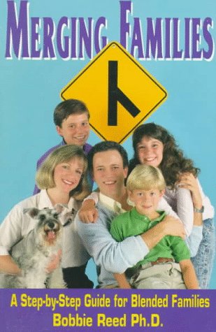 9780570045663: Merging Families: A Step-By-Step Guide for Blended Families