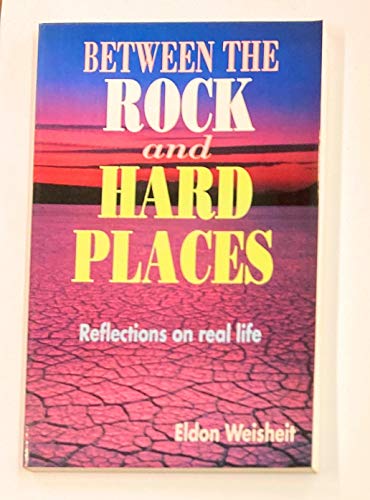 9780570045717: Between the Rock and Hard Places: Reflections on Real Life