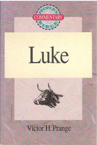 Stock image for Luke - People's Bible Commentary Series for sale by Books of the Smoky Mountains