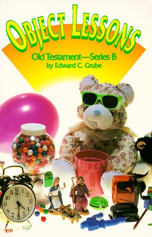 Stock image for Object Lessons: Old Testament, Series B for sale by Wonder Book
