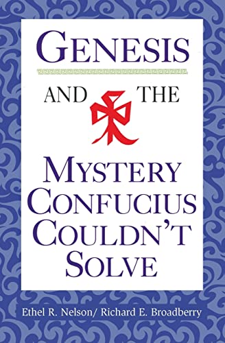 Beispielbild fr Genesis and the Mystery Confucius Couldn't Solve zum Verkauf von Better World Books