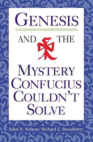 Stock image for Genesis and the Mystery Confucius Couldn't Solve for sale by Better World Books: West