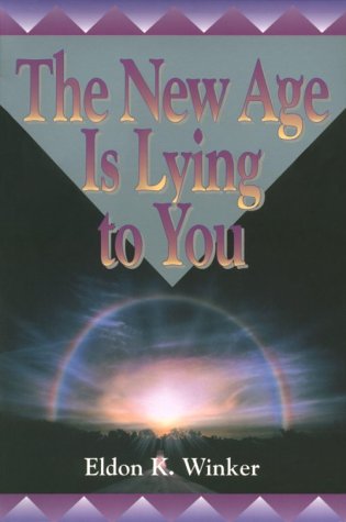 Stock image for The New Age Is Lying to You for sale by Bingo Used Books