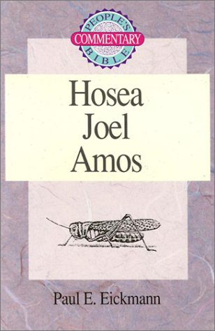 Stock image for Hosea/Joel/Amos - People*s Bible Commentary for sale by dsmbooks