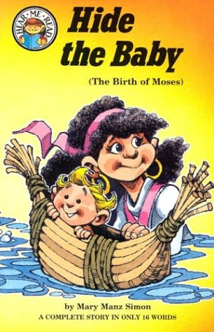 Stock image for Hide the Baby: Exodus 2: 1-10 (The Birth of Moses) (Hear Me Read Level 1 Series) for sale by Gulf Coast Books