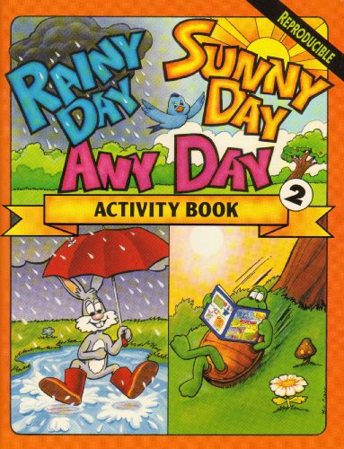 Rainy Day Sunny Day Any Day Activity Book 2;Rainy Day Sunny Day Any Day Activity Book (9780570047605) by Concordia Publishing House