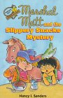Beispielbild fr Marshal Matt and the Slippery Snacks Mystery (Marshal Matt, Mysteries With a Value) zum Verkauf von -OnTimeBooks-