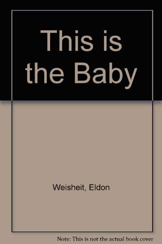 Stock image for This Is the Baby for sale by SecondSale