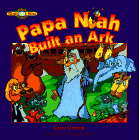 Imagen de archivo de Papa Noah Built an Ark a la venta por ThriftBooks-Dallas