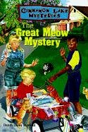 Stock image for The Great Meow Mystery (Cinnamon Lake Mysteries, 3) for sale by Wonder Book