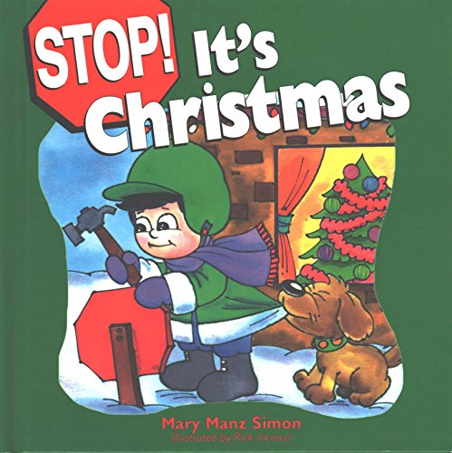 Stock image for Stop! It's Christmas for sale by Better World Books