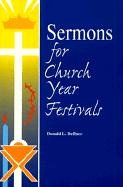 Stock image for Sermons for Church Year Festivals for sale by SecondSale