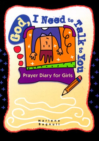 Stock image for God, I Need to Talk to You: Prayer Diary for Girls for sale by Hawking Books