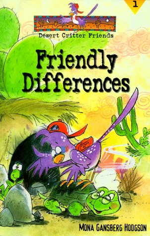 Beispielbild fr Friendly Differences (Desert Critter Friends) zum Verkauf von Wonder Book