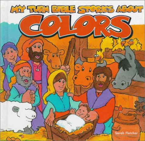 Beispielbild fr My Turn Bible Stories about Colors zum Verkauf von ThriftBooks-Atlanta
