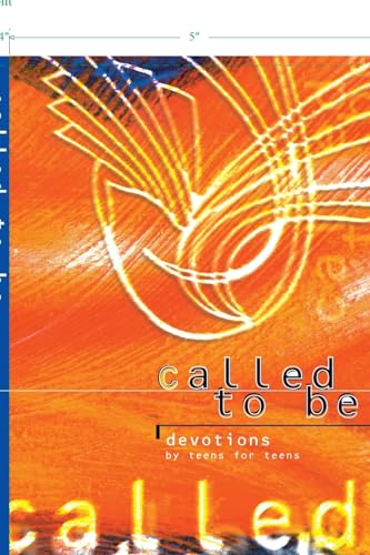 9780570050636: Called to Be: Devotions for Teens by Teens