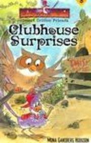 Clubhouse Surprises (Desert Critter Friends) (9780570050827) by Hodgson, Mona Gansberg