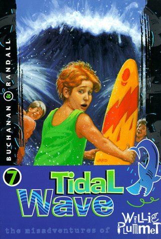 Stock image for Tidal Wave (Misadventures of Willie Plummet) for sale by Wonder Book