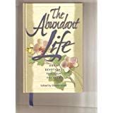 Beispielbild fr The Abundant Life Daily Devotions Through the Year zum Verkauf von ThriftBooks-Atlanta