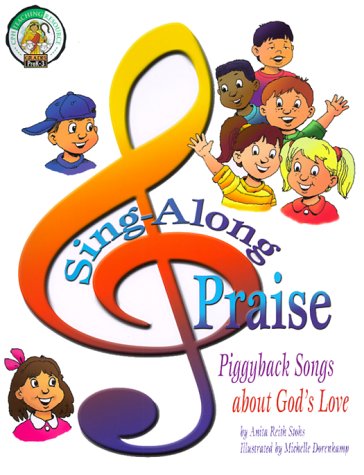9780570052456: Sing-Along Praise: Piggyback Songs About God's Love