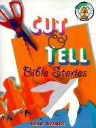 Cut Tell Bible Stories (CPH Teaching Resource) - Jean Stangl