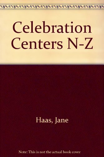 Stock image for Celebration Centers N-Z for sale by HPB-Ruby