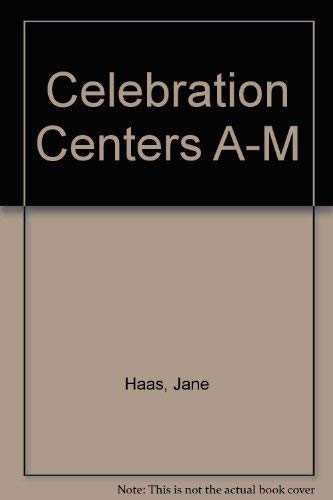 Beispielbild fr Celebration Centers A-M zum Verkauf von HPB-Ruby