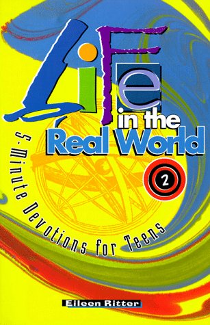 9780570053484: Life in the Real World: 5-Minute Devotions for Teens