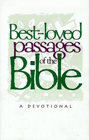 Best-Loved Passages of the Bible (Hb) (9780570053620) by Sonnenberg, Roger; Mueller, Charles; Benke, David H; Reed, Bobbie
