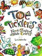 Toe Ticklers: Foot-Shaped Bible Crafts (9780570053811) by Lori Miescke