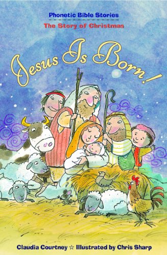 Beispielbild fr Jesus Is Born! - Phonetic Bible Stories zum Verkauf von Books of the Smoky Mountains