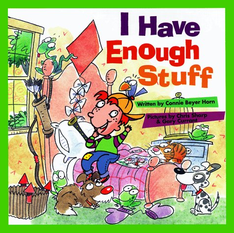 Stock image for I Have Enough Stuff for sale by SecondSale