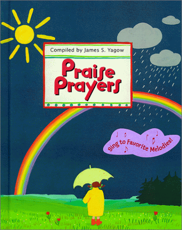 Beispielbild fr Praise Prayers zum Verkauf von BooksRun