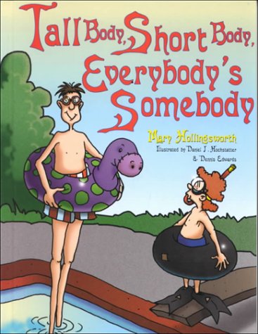 Beispielbild fr Tall Body, Short Body, Everybody's Somebody zum Verkauf von Half Price Books Inc.