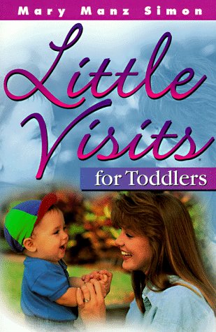 Beispielbild fr Little Visits Toddlers zum Verkauf von Better World Books: West