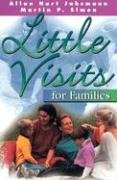 Stock image for Little Visits for Families for sale by Better World Books: West