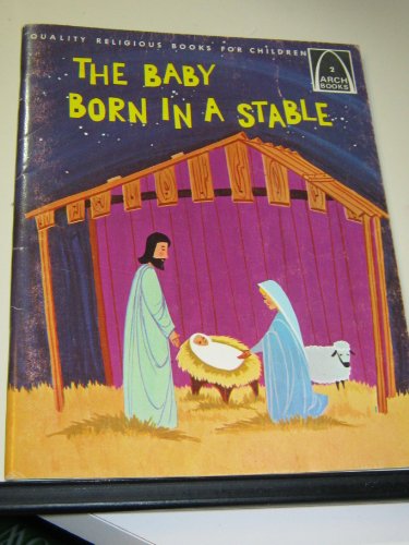 9780570060130: Baby Born in a Stable