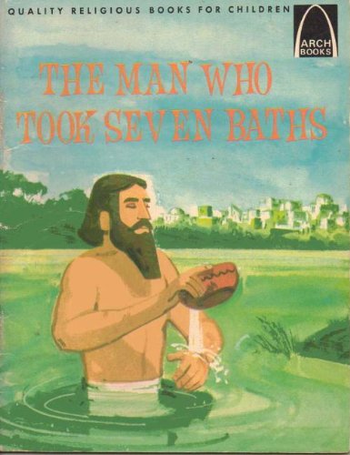 The Man Who Took Seven Baths (Arch Books)